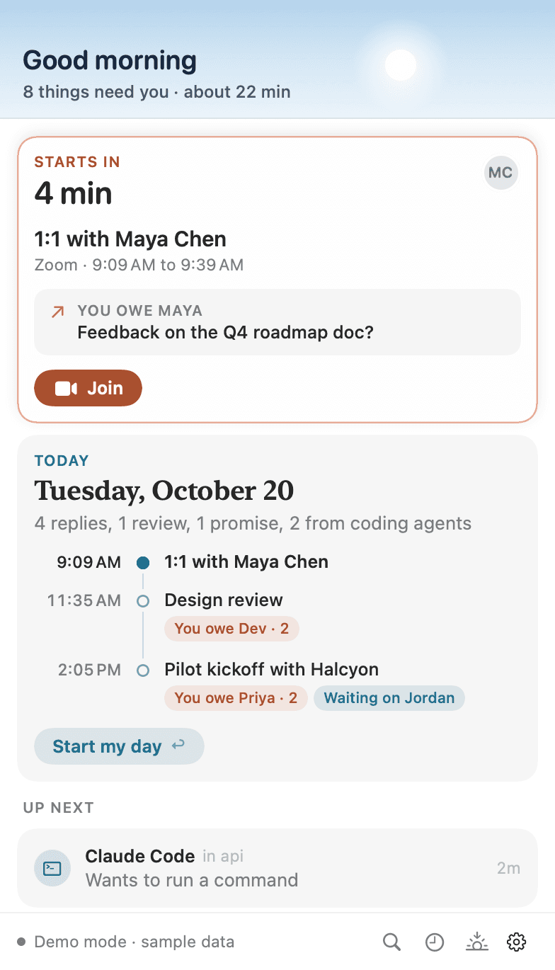 Lowtide’s morning plan: a meeting with Maya in 4 minutes and what you owe her, then today’s timeline marked with who you owe a reply and who you’re waiting on.